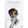 Anatomical Sketches of the Misunderstood: a scientific guide to surviving, in numbered slides