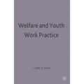 Welfare and Youth Work Practice