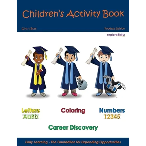Children's Activity Book - Football Edition: Early Childhood Learning Activity Books for Girls and Boys