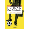L'humain dans l'entreprise: Un capital à préserver