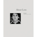 Gay Block: About Love: Photographs and Films 1973-2011