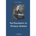 The Philosophy of Physical Science