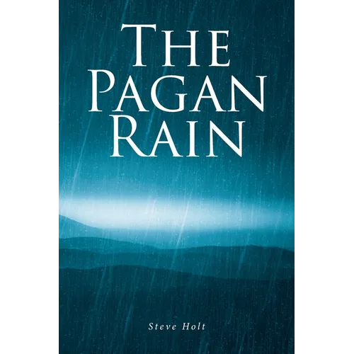 The Pagan Rain