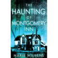 The Haunting of Montgomery Inn