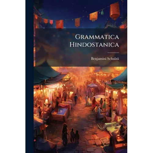 Grammatica Hindostanica