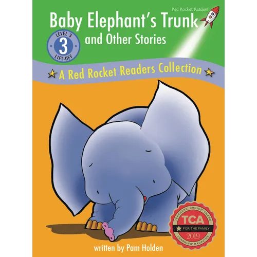 Baby Elephant's Trunk and Other Stories: A Red Rocket (Tm) Readers Collection