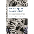 The Triumph of Managerialism?: New Technologies of Government and Their Implications for Value