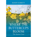 Where the Buttercups Bloom: The Surrett Crest