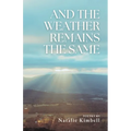 And the Weather Remains the Same
