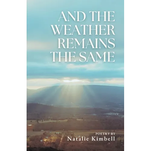 And the Weather Remains the Same
