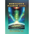 Humanity's Magnum Opus: Book of Existence: Vol 11