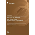 Natural Gas Hydrate and Deep-Water Hydrocarbon Exploration
