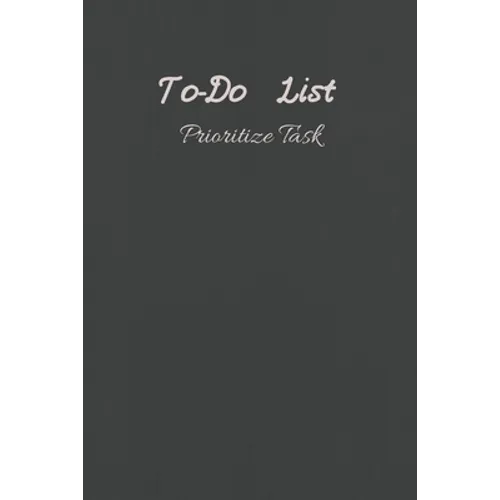 To-Do List Prioritize Task: Personal and Business Activities with Level of Importance, Things to Accomplish, Easy Glance, 6x9 inch, Cream Paper (D