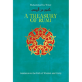 A Treasury of Rumi: Guidance on the Path of Wisdom and Unity