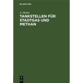 Tankstellen Für Stadtgas Und Methan
