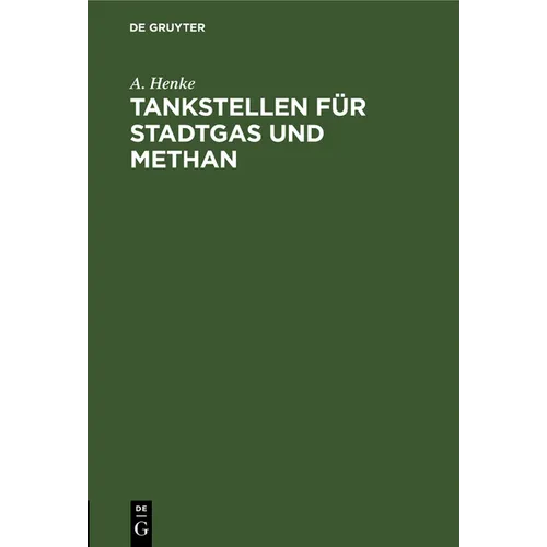 Tankstellen Für Stadtgas Und Methan