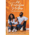 All Families Matters: The Black Redemptive