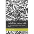 Nobiltà e proprietà: Élites politiche ed economiche a Viterbo tra XVIII e XIX secolo