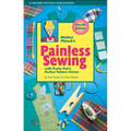 Mother Pletsch's Painless Sewing: With Pretty Pati's Perfect Pattern Primer