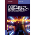 Energy-Momentum Conservation Laws: From Solar Cells, Nuclear Energy, and Muscle Work to Positron Emission Tomography