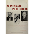 Passionate Publishers: The Founders of the Black Star Photo Agency