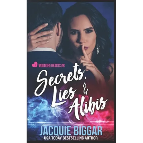 Secrets, Lies & Alibis