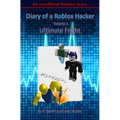 Diary of a Roblox Hacker 3: Ultimate Fright