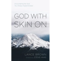 God with Skin On