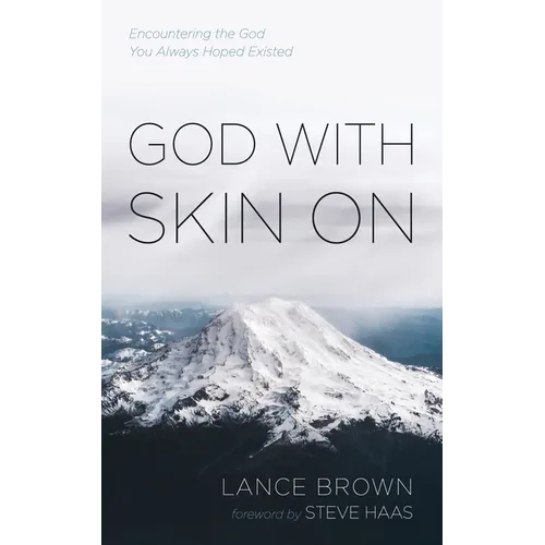 God with Skin On