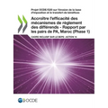 Projet Ocde/G20 Sur l'Ã(c)Rosion de la Base d'Imposition Et Le Transfert de Bã(c)Nã(c)Fices Accroã(r)Tre l'Efficacitã(c) Des Mã(c)Canismes de Règlemen
