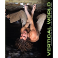 Vertical World: Conversations with Today's Masters of Rock