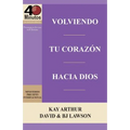 Volviendo Tu Corazon Hacia Dios / Turning Your Heart Towards God (40 Minute Bible Studies)