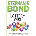 Lottery Girl: The Complete Daily Serial