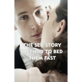 The Sex Story Method To Bed Them Fast