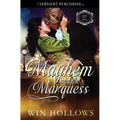Mayhem and the Marquess