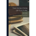 The Evolution of Culture; the Development of Civilization to the Fall of Rome