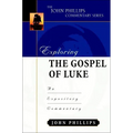 Exploring the Gospel of Luke: An Expository Commentary