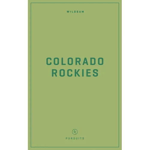 Wildsam Field Guides: Colorado Rockies