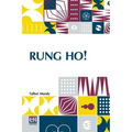 Rung Ho!