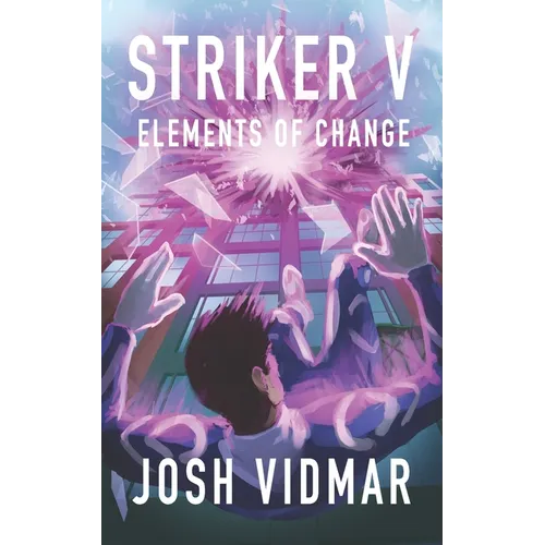 Striker V: Elements of Change