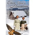Once Upon A Mountain