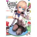 Gods' Games We Play, Vol. 2 (Light Novel): Volume 2