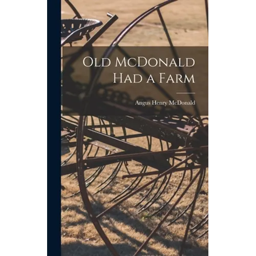 Old McDonald Had a Farm