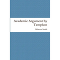 Academic Argument by Template