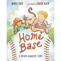Home Base: A Mother-Daughter Story
