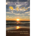 Infinite Meditations: For Inspiration & Daily Practice