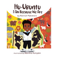 Hu-Ubuntu: I Am Because We Are