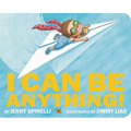 I Can Be Anything!