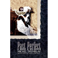 Past Perfect