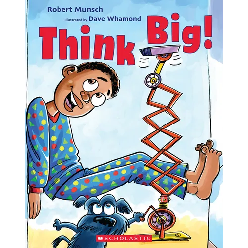 Think Big!